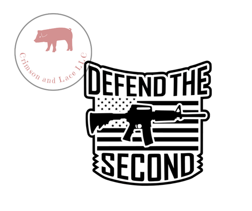 Defend the 2nd | Decal - Crimson and Lace LLC
